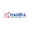 MAHIRA POLYGLOBAL LLP